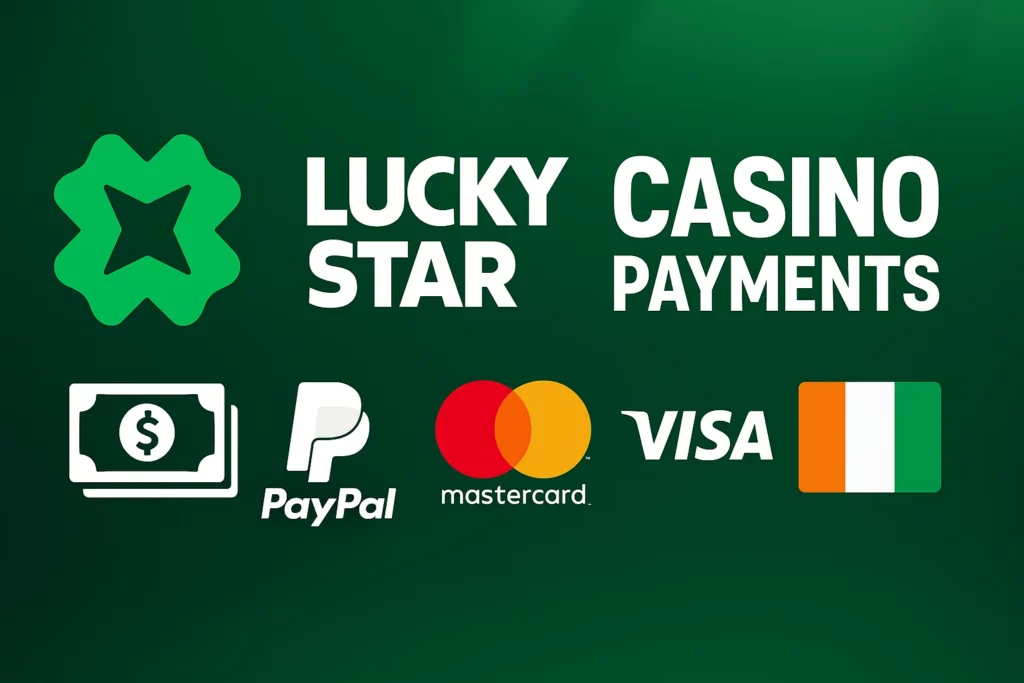 Lucky Star Casino payments methods available in Côte d’Ivoire