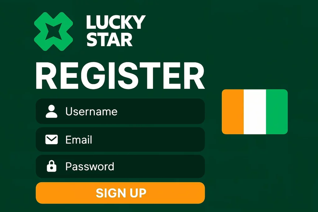 How to Register on Lucky Star Casino from Côte d’Ivoire